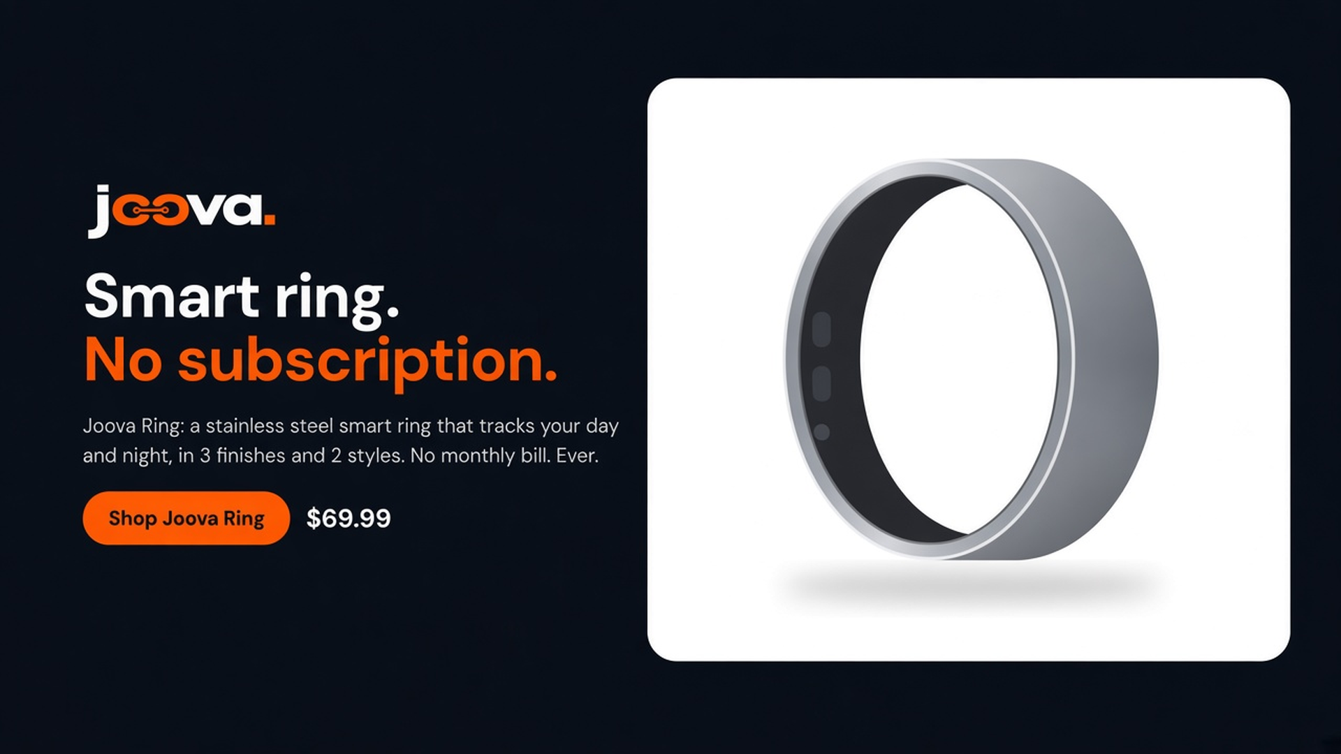 Joova Ring. Smart ring. No subscription. Stainless steel, three finishes, two styles, $69.99.